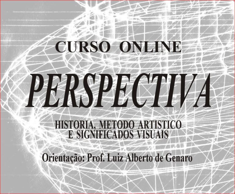 Perspectiva - história, método artístico e significados visuais-Curso-Prof Luiz Alberto de Genaro