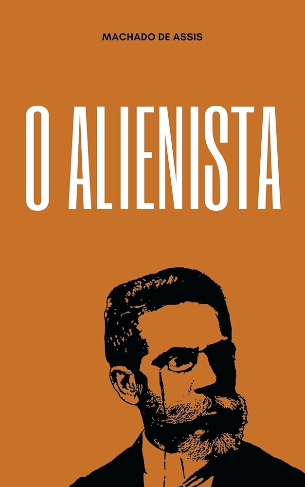 O Alienista